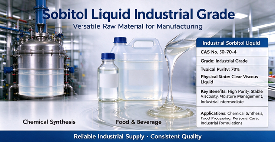 Industrial Grade Liquid Sorbitol Supplier, Bulk Liquid Sorbitol Solution & Polyol, Sugar Alcohol for Global Industrial B2B Buyers